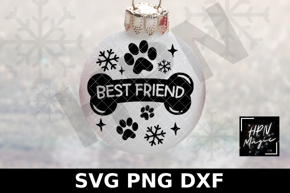 Best Friend SVG Pet Christmas Ornament: A Graphics and Illustrations Review