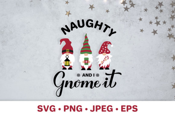 Naughty and I Gnome It: A Fun Christmas Graphics Asset